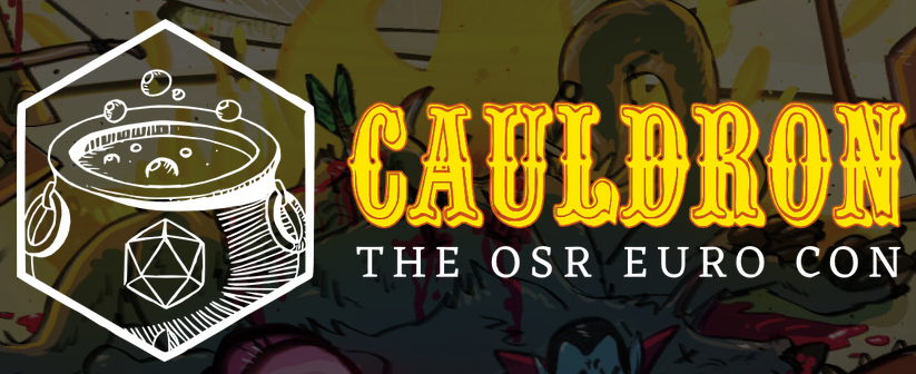 Cauldron – The OSR Euro Con